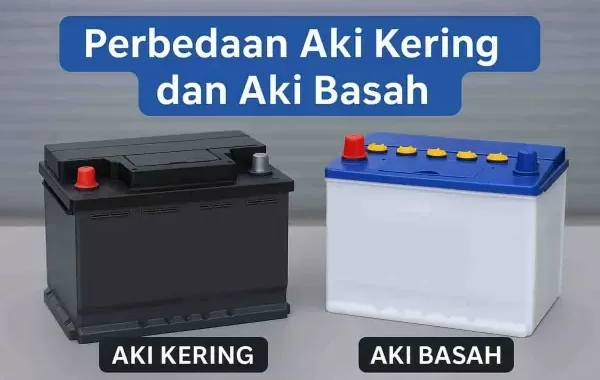 Perbandingan fisik aki kering dan aki basah motor